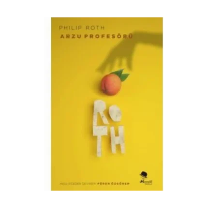 ARZU PROFESÖRÜ-PHİLİP ROTH - MONOKL