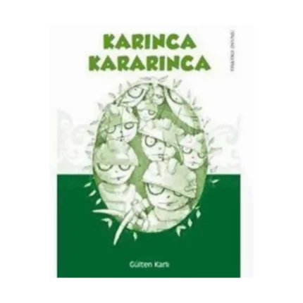 Karınca Kararınca - Gülten Karlı - Tudem Yayınları