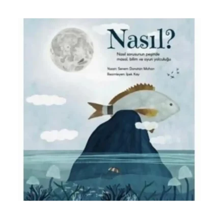 NASIL? / SENEM DONATAN MOHAN / PARAŞÜT KİTAP
