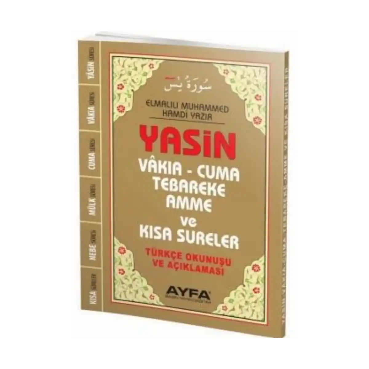 1baf5-cep-boy-yasin-flesko-kapak-3lu-kod-038f-ayfa-yayinlari-1-1.webp Cep Boy Yasin Flesko Kapak 3lü (KOD:038F) - Ayfa Yayınları - Görsel 1