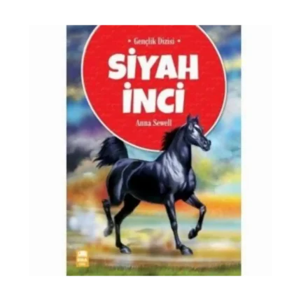 Siyah İnci - Anna Sewell - Ema Yayınları