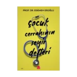 Çocuk Cerrahının Seyir Defteri