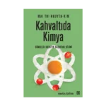 Kahvaltıda Kimya