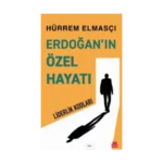 Erdoğan’ın Özel Hayatı