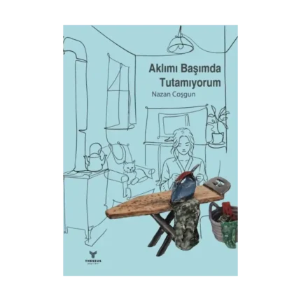 Aklımı Başımda Tutamıyorum