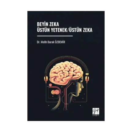 Beyin Zeka Üstün Yetenek/Üstün Zeka