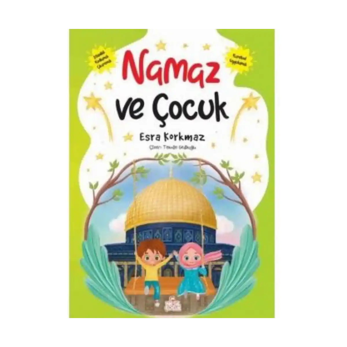 2d417-namaz-ve-cocuk-esra-korkmaz-nesil-cocuk-yayinlari-1-1.webp Namaz ve Çocuk - Esra Korkmaz - Nesil Çocuk Yayınları - Görsel 1