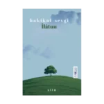 Hakikat-Sevgi