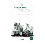 İstanbul: Müstesna Şehrin İstisna Hali
