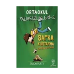 Ortaokul Talihsizlikleri-2 Şapka Kurtarma Operasyonu
