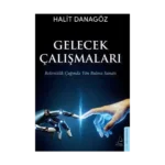 Gelecek Çalışmaları