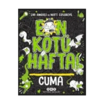 En Kötü Hafta! Cuma