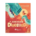 Benim Atalarım  Dinozordu