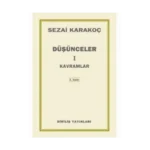 Düşünceler 1-Kavramlar - Sezai Karakoç - Diriliş Yayınları