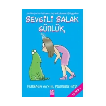 SEVGİLİ SALAK GÜNLÜK 3 KURBAĞAMIYIM - ALTIN YAYINLARI