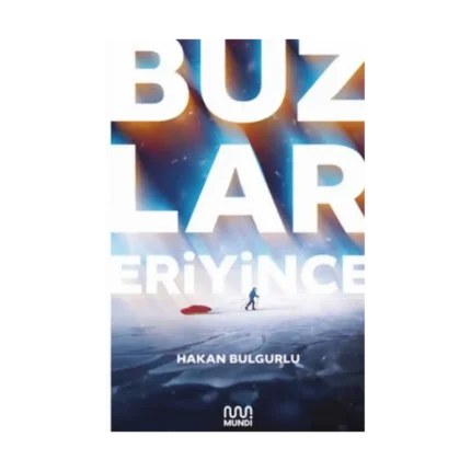 Buzlar Eriyince
