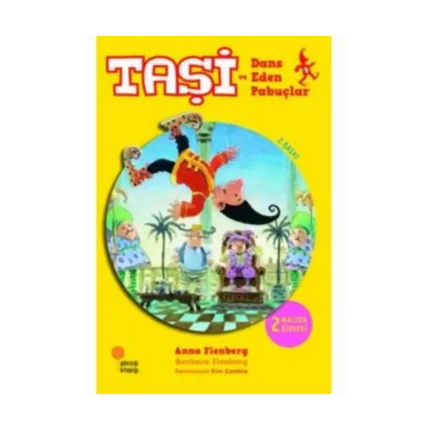 TAŞİ VE DANS EDEN PABUÇLAR-A.FIENBERG-GÜNIŞIĞI YAYINLARI