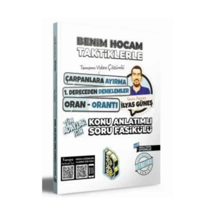 Tüm Adaylar İçin Taktiklerle Çarpanlara Ayırma - Denklemler - Oran Orantı Konu Anlatımlı Soru Fasikülü (İADESİZ) - Benim Hocam Yayınları