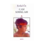 CAM KIRIKLARI - ERDAL ÖZ - CAN YAYINLARI