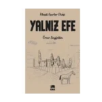 Yalnız Efe - Ömer SEYFETTİN - Ema Yayınları