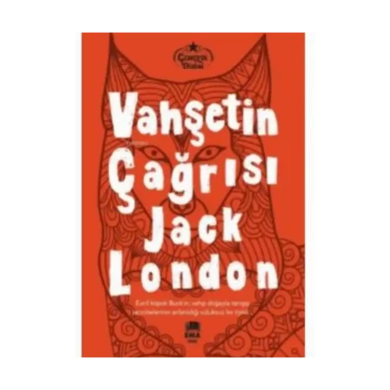 Vahşetin Çağrısı (Gençlik Dizisi)-Jack London- Ema Genç Yayınları