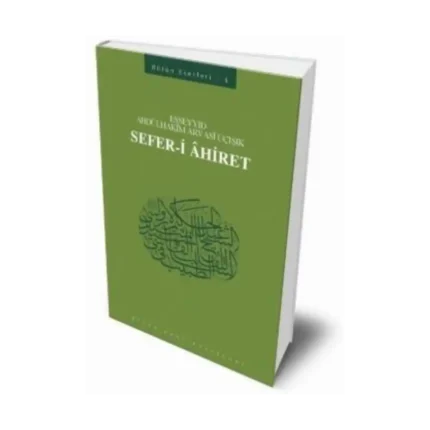 Sefer-i Ahiret - Büyük Doğu Yayınları