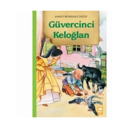 Güvercinci Keloğlan (Samed Behrengi Dizisi) - Samed Behrengi - Ema Genç