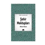 Şehir Mektupları - Ahmet Rasim - Ema Yayınları