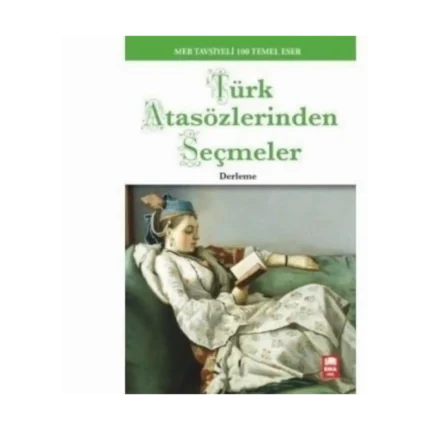 Türk Atasözlerinden Seçmeler - Ema Yayınları