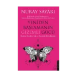 Yeniden Başlamanın Gizemli Gücü