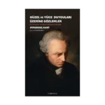 Güzel Ve Yüce Duyguları Üzerine Gözlemler