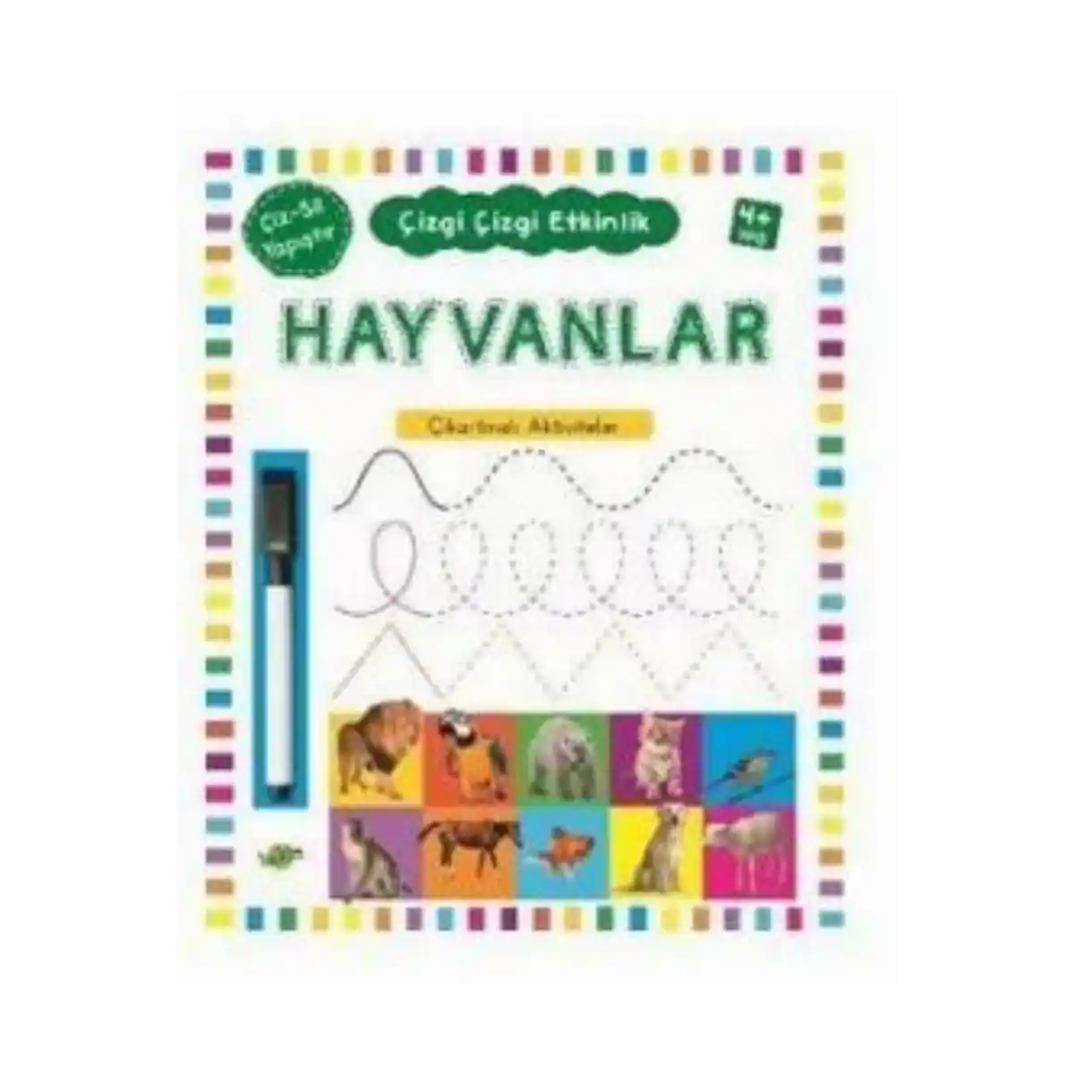 50ab8-hayvanlar-4plus-yas-cizgi-cizgi-etkinlik-kukla-yayinlari-1-1.webp Hayvanlar 4+ Yaş Çizgi Çizgi Etkinlik - Kukla Yayınları - Görsel 1