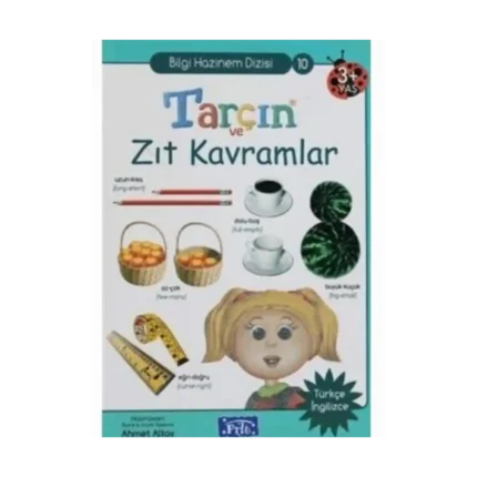 Bilgi Hazinem Dizisi 10-Tarçın ve Zıt Kavramlar - Parıltı Yayınları