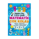 Sayıları Say,Topla Çıkart Matematik Çok Kolay 5-6 Yaş -(Okul Öncesi)- Bıcırık Yayınları