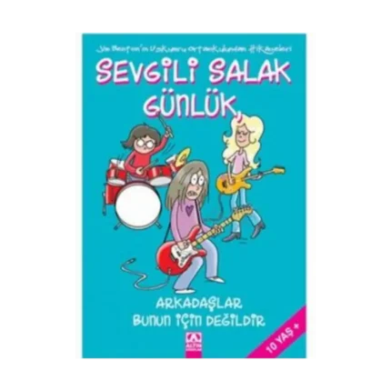 SEVGİLİ SALAK GÜNL.9 ARKADAŞLAR BU - ALTIN YAYINLARI