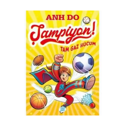 Şampiyon 1-Tam Gaz Hücum-Anh Do-Dokuz Çocuk