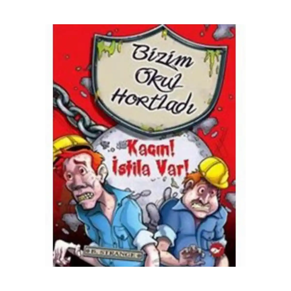 589dc-bizim-okul-hortladi-2-kacin-istila-var-b-strange-beyaz-balina-yayinlari-1-1.webp Bizim Okul Hortladı 2 - Kaçın! İstila Var!B. Strange-Beyaz Balina Yayınları - Görsel 1