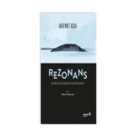 Rezonans : Dünya İle İlişkinin Sosyolojisi
