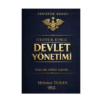 Stratejik Kurgu Devlet Yönetimi