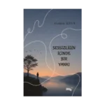 Sessizliğin İçinde Bir Yankı