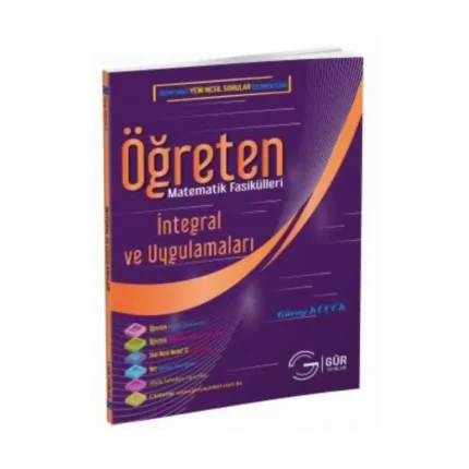 İntegral ve Uygulamaları Öğreten Matematik Fasikülleri Konu Anlatımlı - Gür Yayınları