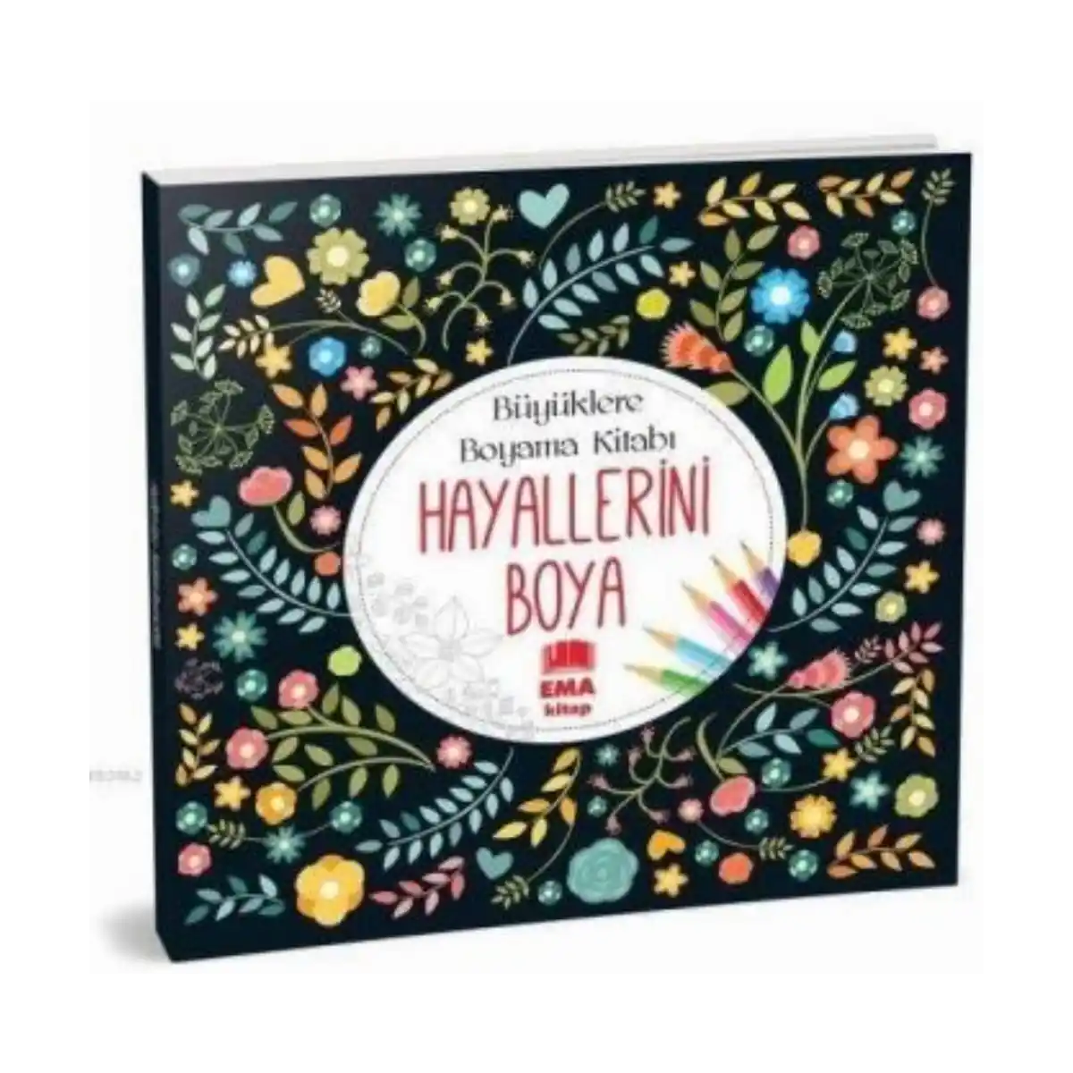 6a545-hayallerini-boya-mandala-yetiskinler-icin-boyama-kitabi-ema-yayinlari-1-1.webp Hayallerini Boya MANDALA (Yetişkinler İçin Boyama Kitabı) - Ema Yayınları - Görsel 1