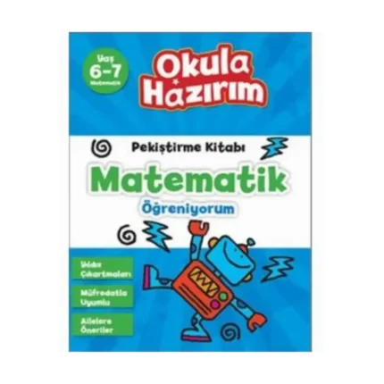 Okula Hazırım 10-Matematik Öğreniyorum 6-7 Yaş (Kampanya) - Doğan Egmont Yayınları