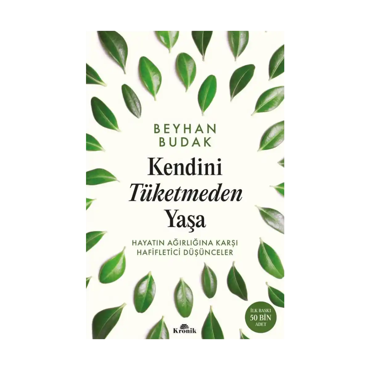 6bc81-kendini-tuketmeden-yasa-1-1.webp Kendini Tüketmeden Yaşa - Görsel 1