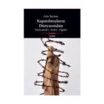 Kapatılmışların Dünyasından