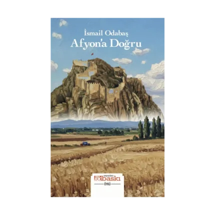Afyon’a Doğru