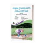 Erken Çocuklukta Doğa Eğitimi