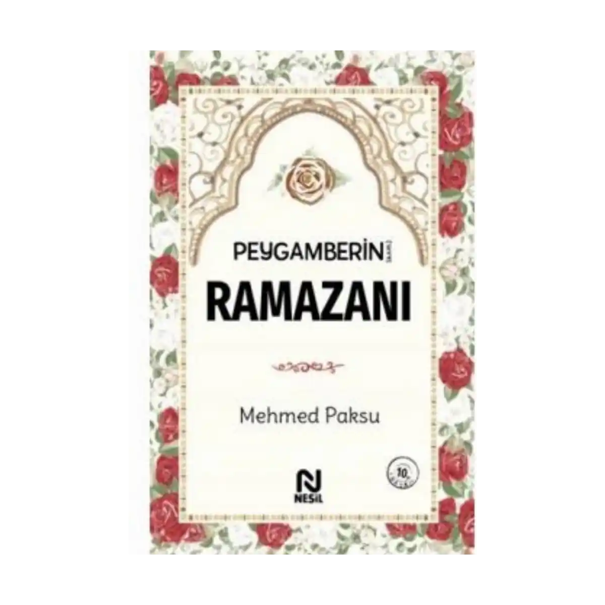 70d43-peygamberin-a-s-m-ramazani-mehmed-paksu-nesil-yayinlari-1-1.webp Peygamberin (A.S.M) Ramazanı - Mehmed Paksu - Nesil Yayınları - Görsel 1