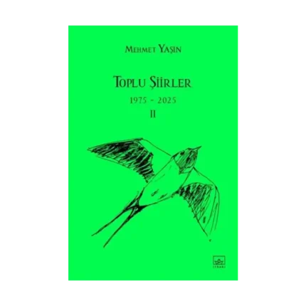 Toplu Şiirler - 1975-2025 - II