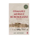 Osmanlı Merkez Bürokrasisi (1836-1856)